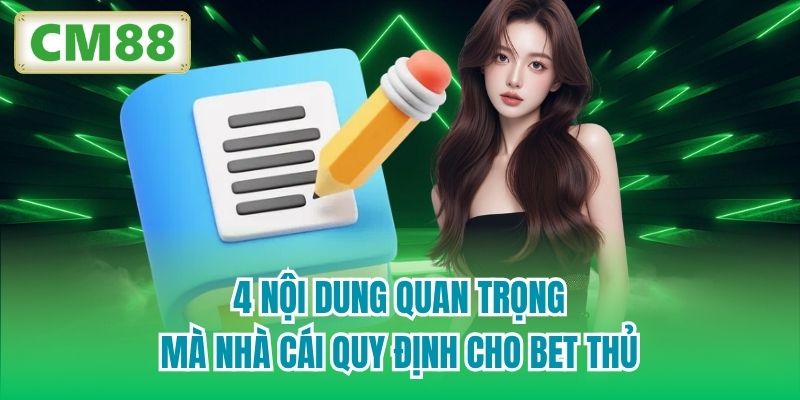 4 nội dung quan trọng mà nhà cái quy định cho bet thủ