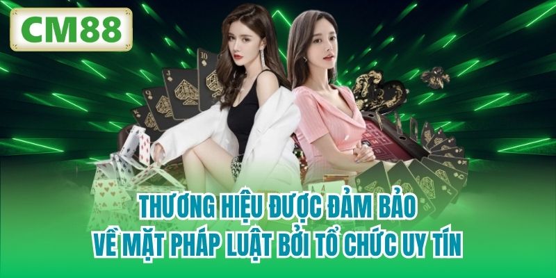 Thương hiệu được đảm bảo về mặt pháp luật bởi tổ chức uy tín
